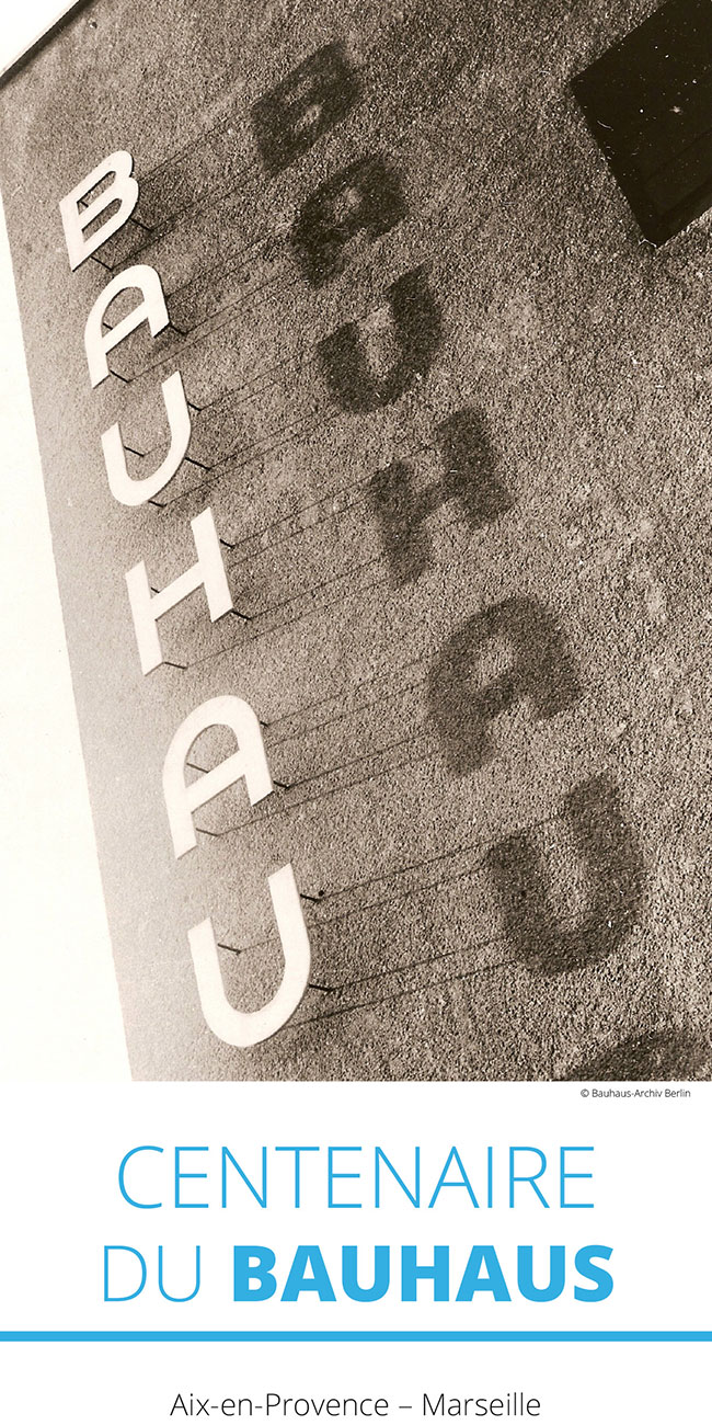 Centenaire du BAUHAUS Centenaire du BAUHAUS