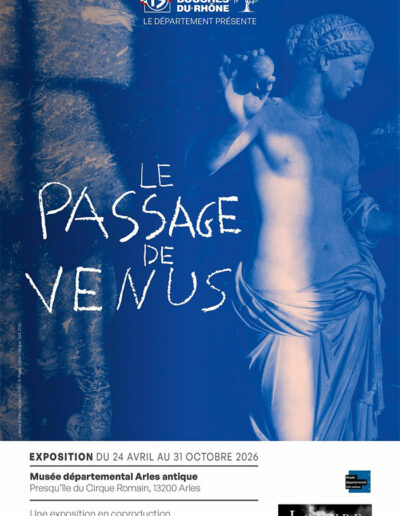 Exposition Le passage de Vénus, Musée départemental Arles antiques, du 24 avril au 31 octobre 2026